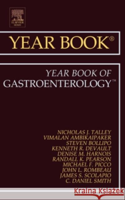 Year Book of Gastroenterology 2011: Volume 2011 Talley, Nicholas J. 9780323084147