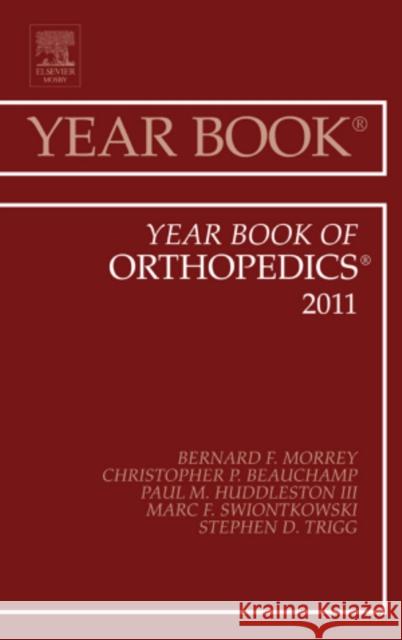 Year Book of Orthopedics 2011: Volume 2011 Morrey, Bernard F. 9780323084222