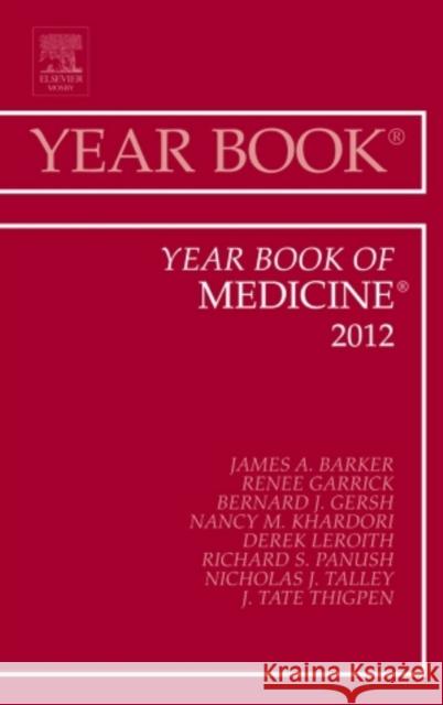 Year Book of Medicine 2012: Volume 2012 Khardori, Nancy Misri 9780323088824