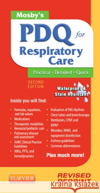 Mosby's PDQ for Respiratory Care Corning, Helen Schaar 9780323100724 Elsevier - Health Sciences Division