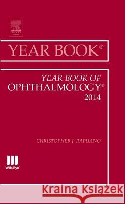 Year Book of Ophthalmology 2014 Rapuano, Christopher J. 9780323264754 