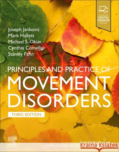 Principles and Practice of Movement Disorders Jankovic, Joseph 9780323310710 Elsevier