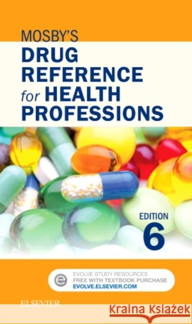 Mosby's Drug Reference for Health Professions Mosby 9780323320696