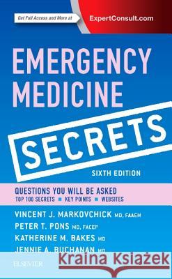 Emergency Medicine Secrets Markovchick, Vincent J. 9780323355162 Elsevier