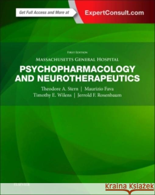 Massachusetts General Hospital Psychopharmacology and Neurotherapeutics Theodore A. Stern Maurizio Fava Timothy E. Wilens 9780323357647