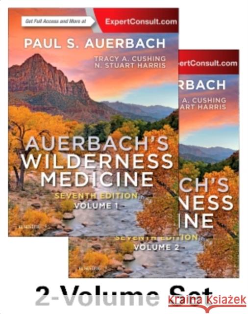 Auerbach's Wilderness Medicine, 2-Volume Set Auerbach, Paul S. 9780323359429