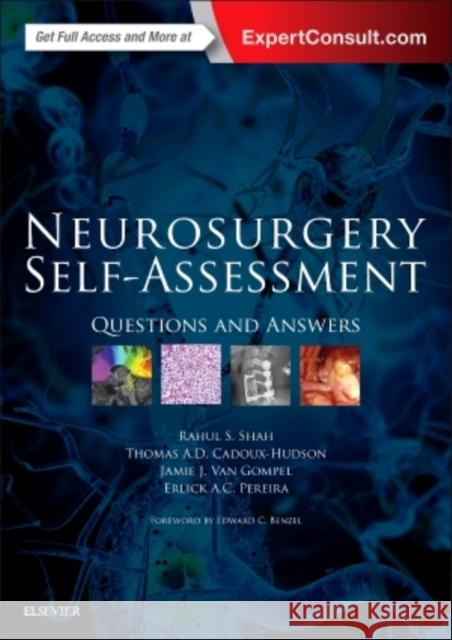 Neurosurgery Self-Assessment: Questions and Answers Shah, Rahul S. 9780323374804