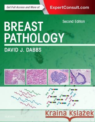 Breast Pathology David J. Dabbs 9780323389617 Elsevier