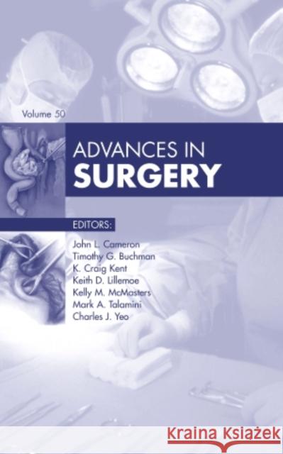 Advances in Surgery, 2016: Volume 2016 Cameron, John L. 9780323446822 Elsevier - Health Sciences Division