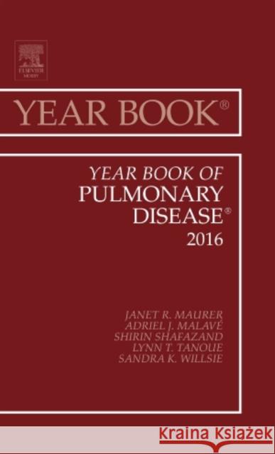 Year Book of Pulmonary Disease, 2016 Sandra K. (KC Care Clinic) Willsie 9780323446945 Elsevier - Health Sciences Division