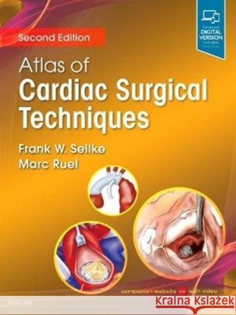 Atlas of Cardiac Surgical Techniques Sellke, Frank 9780323462945