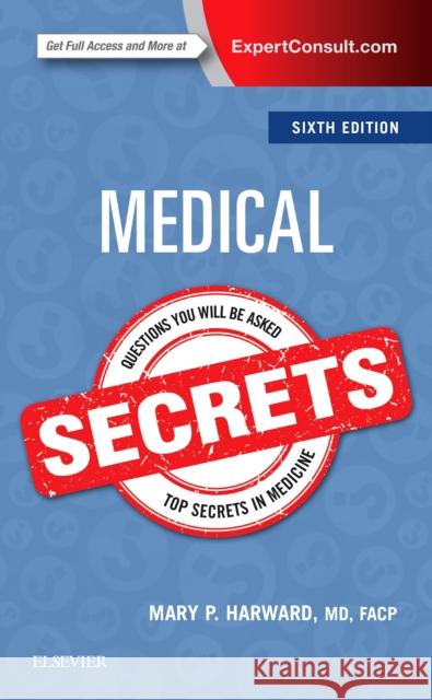 Medical Secrets Mary P. Harward 9780323478724 Elsevier - Health Sciences Division