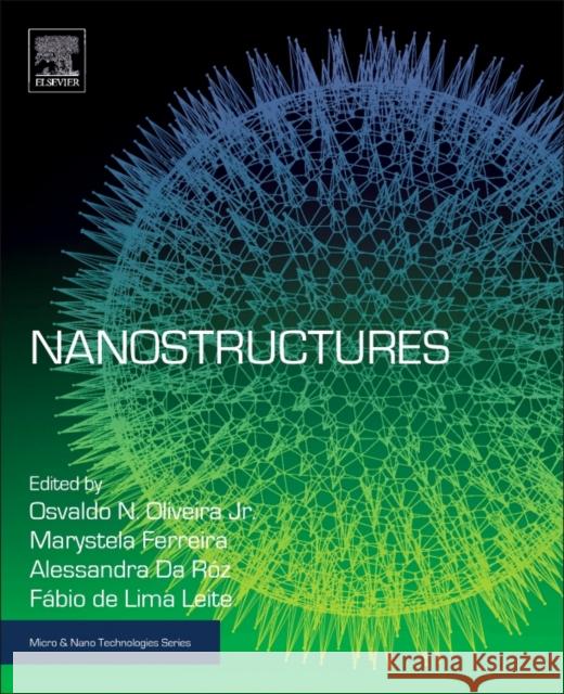 Nanostructures Osvaldo Novais D Osvaldo D Marystela Ferreira 9780323497824 William Andrew