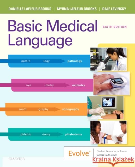 Basic Medical Language with Flash Cards Danielle LaFleu Myrna LaFleu Dale M. Levinsky 9780323533195 Mosby