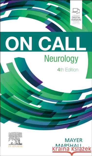 On Call Neurology: On Call Series Randolph S. Marshall Stephen A. Mayer 9780323546942 Elsevier - Health Sciences Division