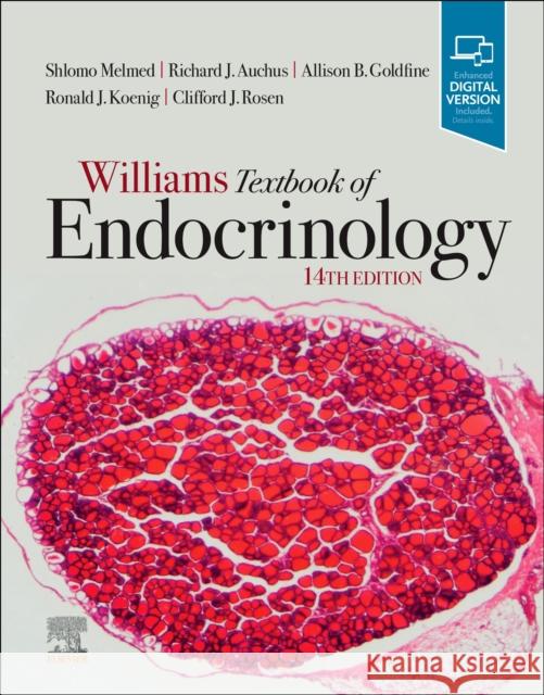 Williams Textbook of Endocrinology Shlomo Melmed Ronald Koenig Clifford Rosen 9780323555968