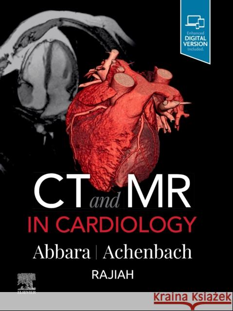 CT and MR in Cardiology Suhny Abbara Stephan Achenbach  9780323582124