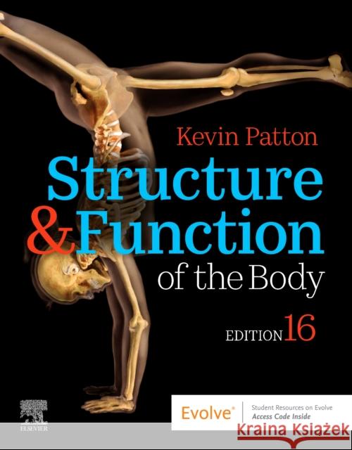 Structure & Function of the Body - Softcover Kevin T. Patton Gary A. Thibodeau 9780323597791 Mosby