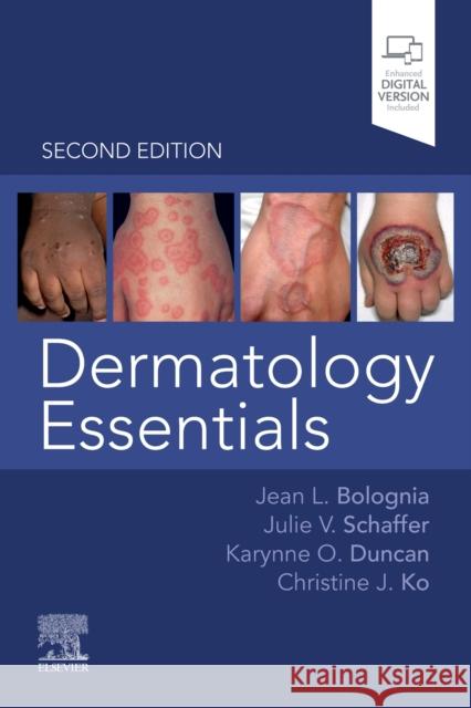 Dermatology Essentials Jean L. Bolognia Julie V. Schaffer Karynne O. Duncan 9780323624534 Elsevier