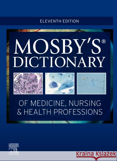 Mosby's Dictionary of Medicine, Nursing & Health Professions Mosby 9780323639149 Elsevier - Health Sciences Division