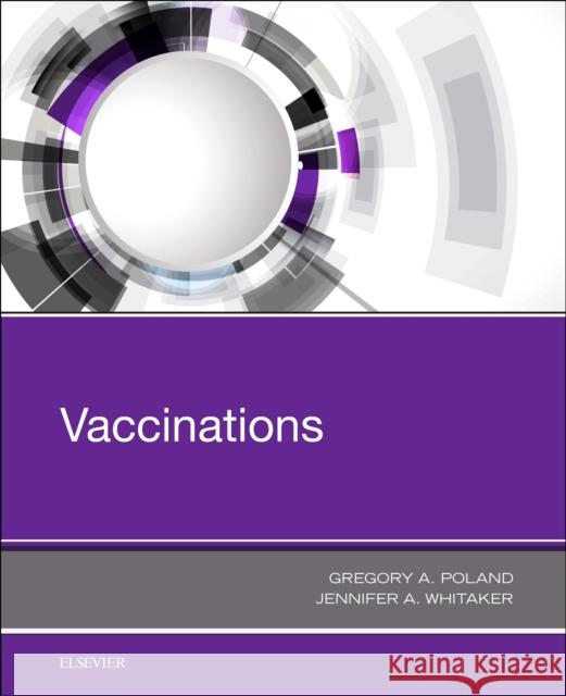Vaccinations  9780323662109 Elsevier - Health Sciences Division