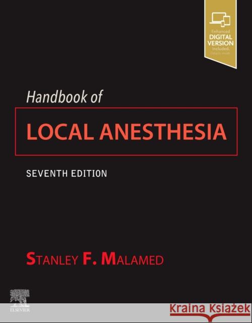 Handbook of Local Anesthesia Stanley F. Malamed, DDS   9780323676861 Mosby