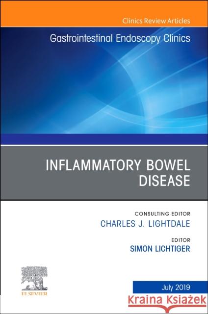Inflammatory Bowel Disease, An Issue of Gastrointestinal Endoscopy Clinics  9780323677950 Elsevier - Health Sciences Division
