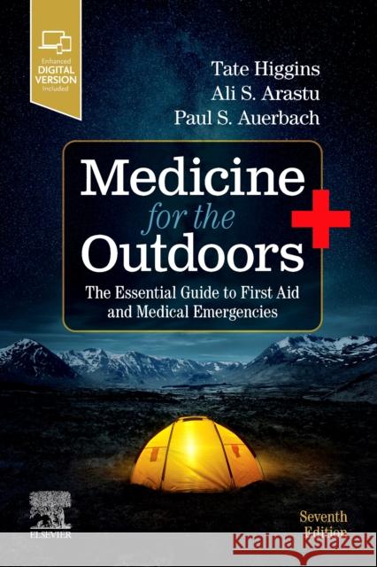 Medicine for the Outdoors: The Essential Guide to First Aid and Medical Emergencies Paul S. (Redlich Family Professor, Department of Emergency Medicine, Stanford University School of Medicine, Stanford, C 9780323680561 Elsevier - Health Sciences Division