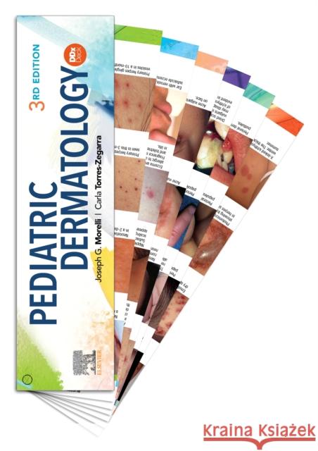 Pediatric Dermatology DDX Deck Joseph G. Morelli Carla Torres-Zegarra 9780323680950 Elsevier