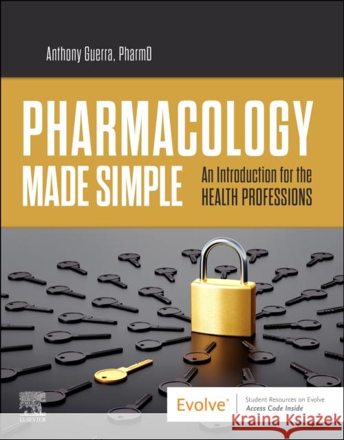 Pharmacology Made Simple Anthony Guerra 9780323695442 Elsevier