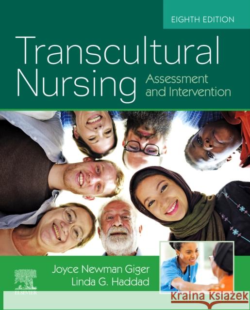 Transcultural Nursing: Assessment and Intervention Joyce Newman Giger Linda Haddad 9780323695541