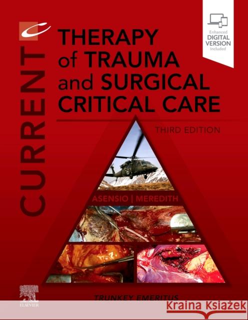 Current Therapy of Trauma and Surgical Critical Care  9780323697873 Elsevier - Health Sciences Division