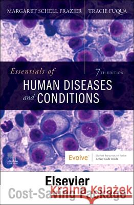 Essentials of Human Diseases and Conditions - Text and Workbook Package Margaret Schell Frazier Jeanette Drzymkowski 9780323712729 Saunders