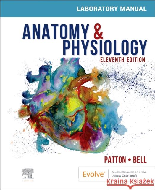 Anatomy & Physiology Laboratory Manual and E-Labs Frank, DC, MSHAPI (Adjunct Assistant Professor MS in Human Anatomy & Physiology Instruction (MSHAPI) Program Northeast C 9780323791069 Elsevier - Health Sciences Division