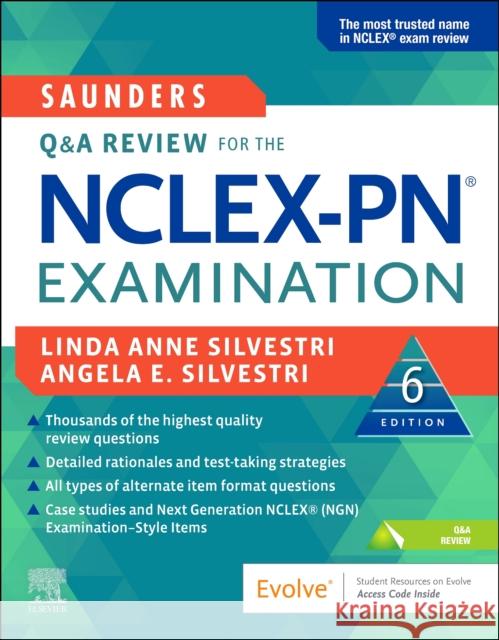 Saunders Q & A Review for the Nclex-Pn(r) Examination Linda Anne Silvestri Angela Elizabeth Silvestri 9780323795340