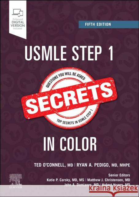 USMLE Step 1 Secrets in Color Theodore X. O'Connell Ryan A. Pedigo 9780323810609 Elsevier