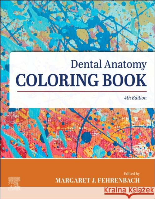 Dental Anatomy Coloring Book ELSEVIER 9780323812399