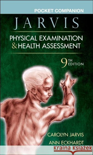 Pocket Companion for Physical Examination & Health Assessment Ann L., PhD, RN (Associate Chair of Clinical Education, College of Nursing and Health Innovation, Department of Graduate 9780323827843 Elsevier - Health Sciences Division