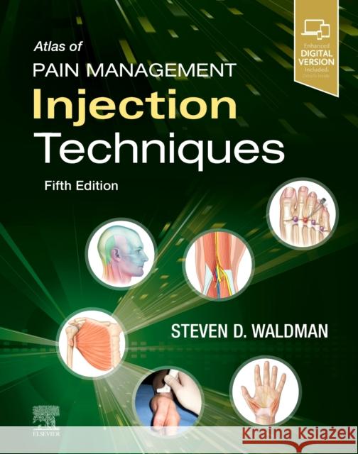 Atlas of Pain Management Injection Techniques Steven D. Waldman 9780323828260