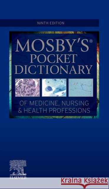 Mosby\'s Pocket Dictionary of Medicine, Nursing & Health Professions Mosby 9780323832915 Elsevier - Health Sciences Division