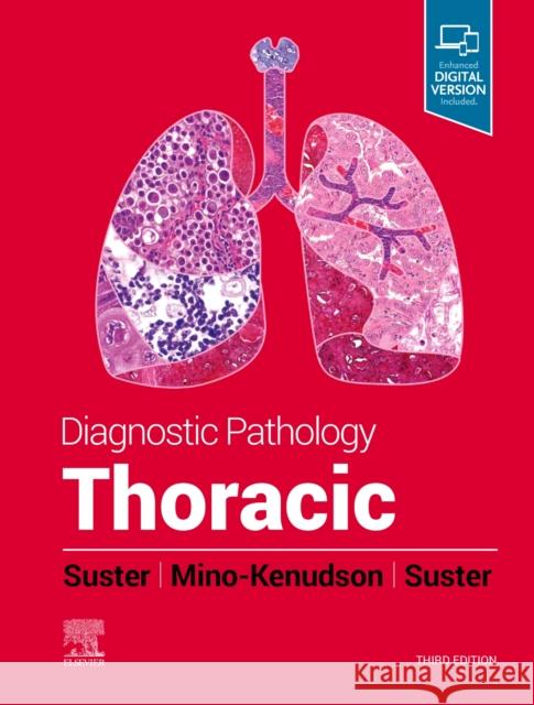 Diagnostic Pathology: Thoracic Saul Suster Mari Mino-Kenudson David Suster 9780323834766