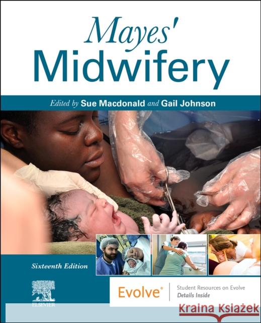 Mayes' Midwifery  9780323834827 Elsevier - Health Sciences Division