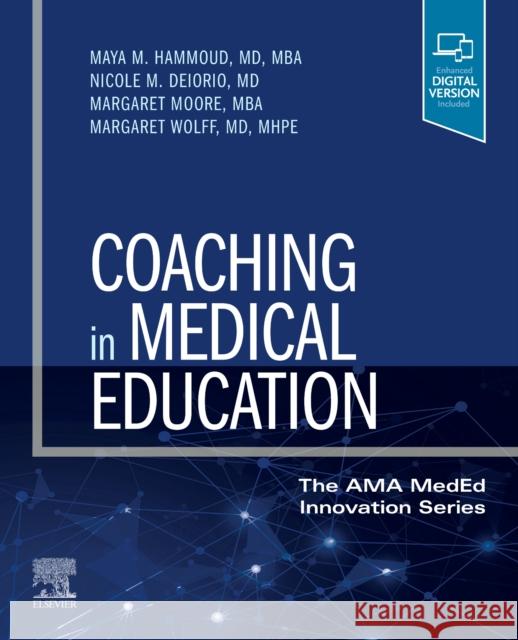Coaching in Medical Education Margaret Wolff 9780323847261