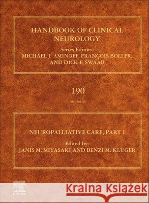 Neuropalliative Care: Part I Volume 190 Miyasaki, Janis M. 9780323850292 Elsevier