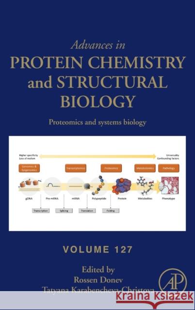 Proteomics and Systems Biology: Volume 127 Donev, Rossen 9780323853194 Academic Press