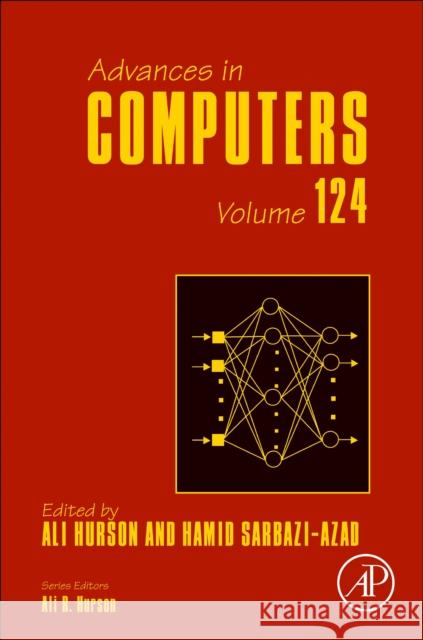 Advances in Computers: Volume 124 Namasudra, Suyel 9780323856881 Academic Press