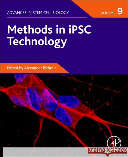 Methods in Ipsc Technology Birbrair, Alexander 9780323857666