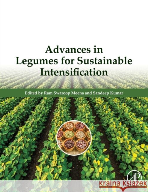 Advances in Legumes for Sustainable Intensification Meena, Ram Swaroop 9780323857970 Academic Press