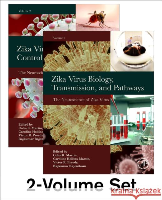 The Neuroscience of Zika Virus COLIN MARTIN 9780323858649