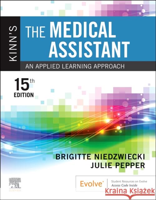 Kinn's The Medical Assistant: An Applied Learning Approach  9780323871167 Elsevier - Health Sciences Division